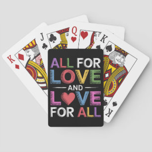 Alles voor liefde en liefde voor iedereen Pride Mo Pokerkaarten