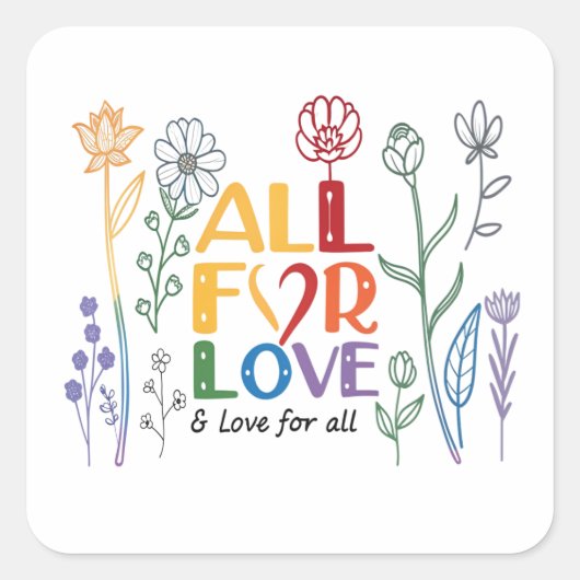 Alles voor Love Square Sticker (Voorkant)