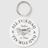 Alles voor papa voor alle musketeer Vaderdag Gift Sleutelhanger (Achterkant)