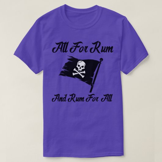 Alles voor rum en rum voor iedereen t-shirt (Design voorkant)