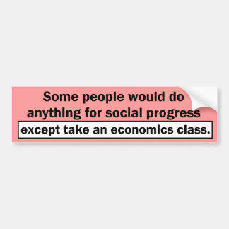 Alles voor sociale vooruitgang bumpersticker