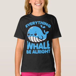 Alles voor Whale Be Alright Grappige woordspeling T-shirt