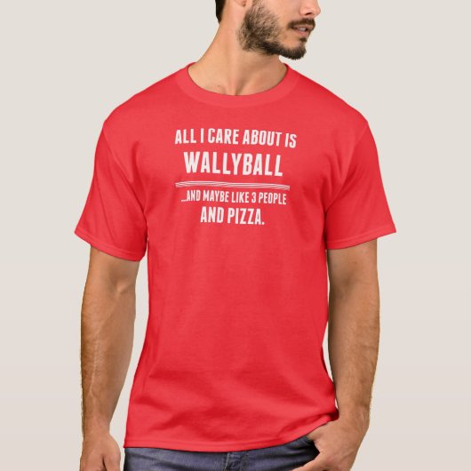 Alles waar ik om geef is Wallyball Sports T-shirt (Voorkant)