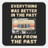 Alles was beter in de vorige cassette vierkante sticker (Voorkant)