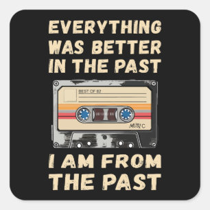 Alles was beter in de vorige cassette vierkante sticker
