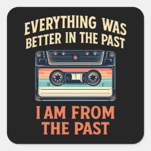 Alles was beter in het verleden cassette vierkante sticker