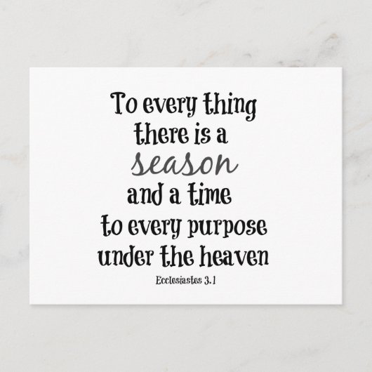 Alles wat er is is een seizoen Bijbelse Verse Briefkaart (Voorkant)