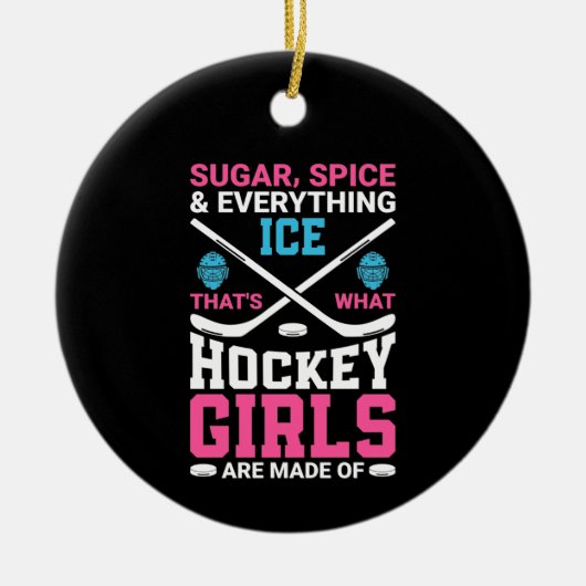 Alles wat Ice Hockey Girls Keramisch Ornament (Voorkant)