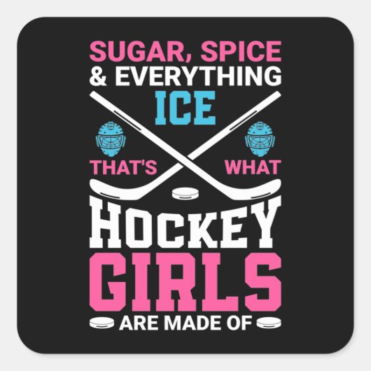 Alles wat Ice Hockey Girls Vierkante Sticker (Voorkant)