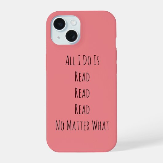 Alles wat ik doe is Lezen iPhone 15 Case (Achterkant)