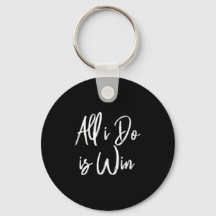 Alles wat ik doe is winnen Motivatie Gym Srts Werk Sleutelhanger