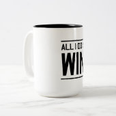 Alles wat ik doe is winnen tweekleurige koffiemok (Voorkant links)