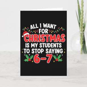 Alles wat ik met Kerstmis wil is dat mijn studente Kaart