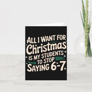 Alles wat ik met Kerstmis wil is dat mijn studente Kaart