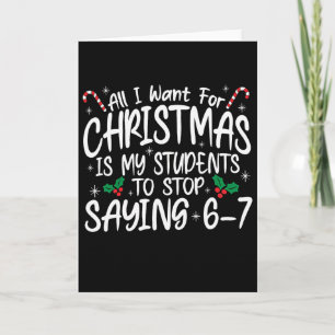 Alles wat ik met Kerstmis wil is dat mijn studente Kaart