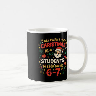 Alles wat ik met Kerstmis wil is dat mijn studente Koffiemok