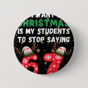 Alles wat ik met Kerstmis wil is dat mijn studente Ronde Button 5,7 Cm