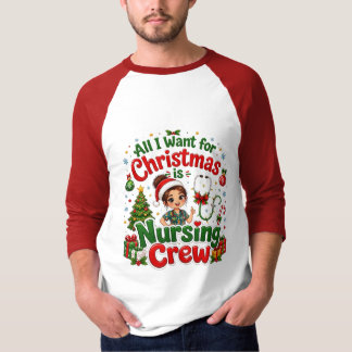 Alles wat ik met Kerstmis wil is een verpleegteam T-shirt