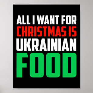 Alles wat ik met Kerstmis wil is Oekraïens eten Xm Poster