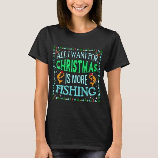 Alles wat ik met Kerstmis wil T-shirt (Voorkant)