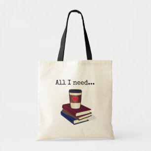"Alles wat ik nodig heb..." is boeken en koffie :  Tote Bag