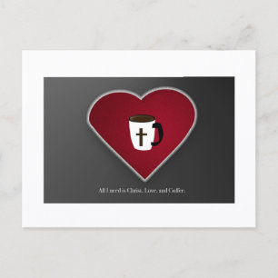 Alles wat ik nodig heb is Christus Liefde & Koffie Briefkaart