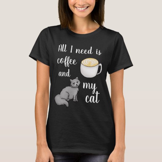 Alles wat ik nodig heb is Coffee en Mijn kattenbro T-shirt (Voorkant)