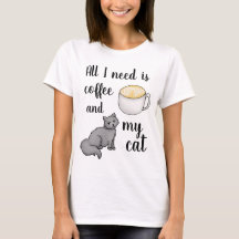 Alles wat ik nodig heb, is Coffee en My Cat Cute F
