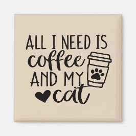 Alles wat ik nodig heb is Coffee Square Magnet