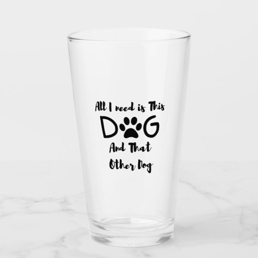 Alles wat ik nodig heb is deze hond en dat andere glas (Voorkant)