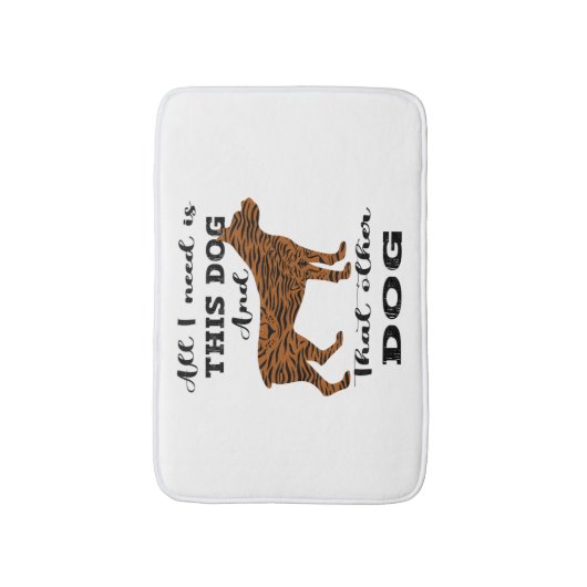 Alles wat ik nodig heb is deze hond en die andere badmat (Voorkant Verticaal)