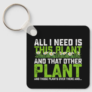 Alles wat ik nodig heb is deze plant en die andere sleutelhanger