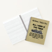 Alles wat ik nodig heb, is deze treinstroommotor notitieboek (Binnen)