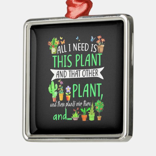 Alles wat ik nodig heb is dit Plant Metalen Ornament (Links)