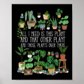 Alles wat ik nodig heb is dit Plant Poster (Voorkant)