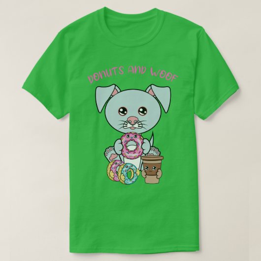 Alles wat ik nodig heb is donuts en honden donuts  t-shirt (Design voorkant)