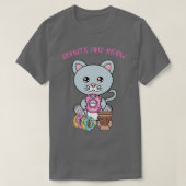 Alles wat ik nodig heb is donuts en katten donuts t-shirt (Design voorkant)