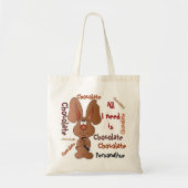 Alles wat ik nodig heb, is een chocolade paashaas tote bag (Voorkant)