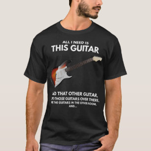 Alles wat ik nodig heb, is gitaar t-shirt