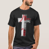 Alles wat ik nodig heb is honkbal en Jezus Christe T-shirt (Voorkant)