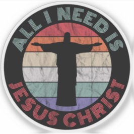 Alles wat ik nodig heb is Jezus Christus Sticker