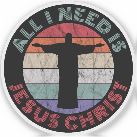 Alles wat ik nodig heb is Jezus Christus Sticker (Voorkant)
