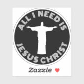 Alles wat ik nodig heb is Jezus Christus - v2 (wit Sticker (Vel)