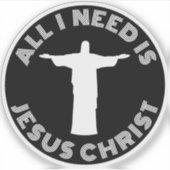 Alles wat ik nodig heb is Jezus Christus - v2 (wit Sticker (Voorkant)