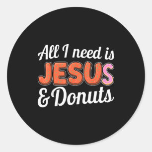Alles wat ik nodig heb is Jezus en Donuts Liefhebb Ronde Sticker