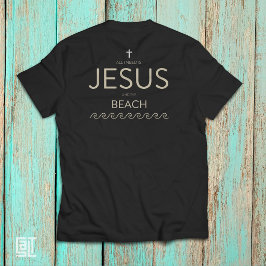 Alles wat ik nodig heb is Jezus en het strand Chri T-shirt