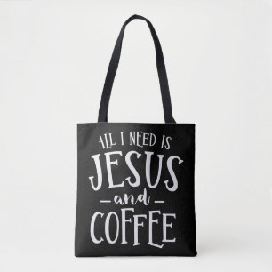 Alles wat ik nodig heb is Jezus en Koffiekerk Chri Tote Bag