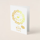 Alles wat ik nodig heb is jij en ik Valentijnsdag Folie Kaarten (Voorkant)