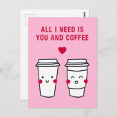 Alles wat ik nodig heb is jij en koffie briefkaart (Voorkant / Achterkant)