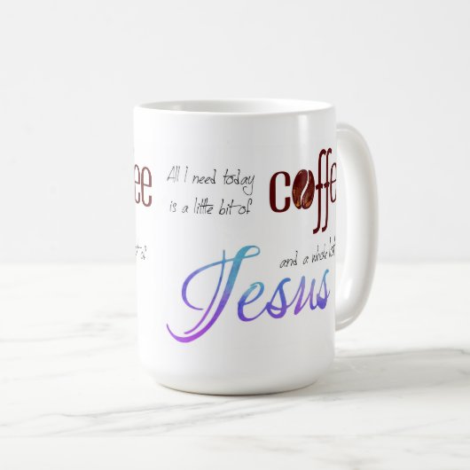 Alles wat ik nodig heb is koffie en Jezus Koffiemok (Voorkant rechts)